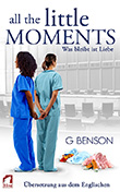 G Benson: All the Little Moments - Was bleibt ist Liebe