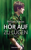 Philippe Besson: Hr auf zu lgen