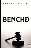 Blythe Rippon: Benched