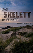 Andrea Bramhall: Das Skelett im Bunker
