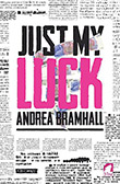 Andrea Bramhall: Just My Luck