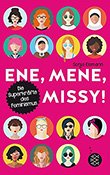 Sonja Eismann: Ene, mene, Missy. Die SuperkrÃ¤fte des Feminismus