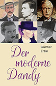 Gnter Erbe: Der moderne Dandy