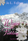 Jo L. Fellner: Winter im Frühling
