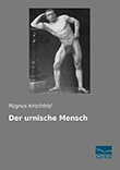 Magnus Hirschfeld: Der urnische Mensch