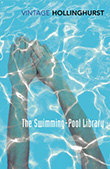 Alan Hollinghurst: The Swimming-Pool Library