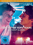 Simon Kaijser (R): Don't Ever Wipe Tears Without Gloves