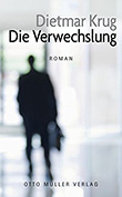 Dietmar Krug: Die Verwechslung