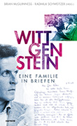 Brian McGuiness / Radmila Schweitzer (Hg.): Wittgenstein - Eine Familie in Briefen