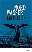 Ian McGuire: Nordwasser