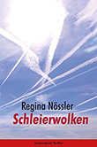 Regina Nössler: Schleierwolken