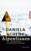 Daniela Schenk: Alpenfrauen