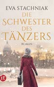 Eva Stachniak: Die Schwester des Tnzers