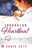 Chris Zett: Irregular Heartbeat