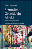 Christa Binswanger: Sexualitt - Geschlecht - Affekt