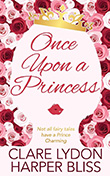 Harper Bliss: Once Upon a Princess