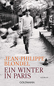 Jean-Philippe Blondel: Ein Winter in Paris