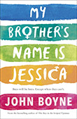 John Boyne: My Brother's Name is Jessica