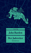 John Burdett: Der Jadereiter