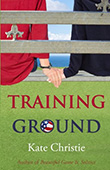 Kate Christie: Training Ground