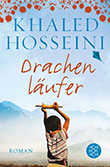 Khaled Hosseini: Drachenläufer