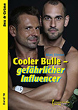 Marc Förster: Cooler Bulle - gefährlicher Influencer