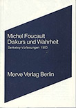 Michel Foucault: Diskurs und Wahrheit