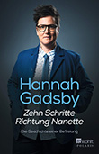 Hannah Gadsby: Zehn Schritte Richtung Nanette