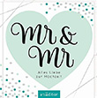 Geschenkbuch: Mr und Mr