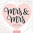 Geschenkbuch: Mrs und Mrs