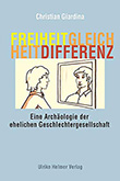 Christian Giardina: Freiheit, Gleichheit, Differenz