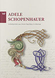 Claudia Häfner / Francessa Fabbri (Hg.): Adele Schopenhauer - Unbekanntes aus ihrem Nachlass in Weimar