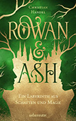 Christian Handel: Rowan und Ash