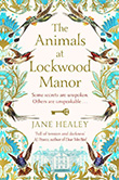 Jane Healey: The Animals at Lockwood Manor