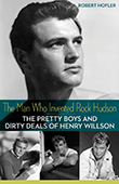 Robert Hofler: The Man Who Invented Rock Hudson