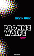 Kevin Junk: Fromme Wölfe