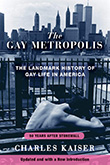 Charles Kaiser: The Gay Metropolis