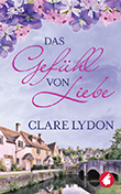 Clare Lydon: Das GefÃ¼hl von Liebe