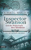 Robert C. Marley: Inspector Swanson und die Mathematik des Mordens