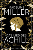 Madeline Miller: Das Lied des Achill