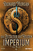 Richard Morgan: Das Zeitalter der Helden 2 - Imperium