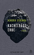 Hendrik Otremba: Kachelbachs Erbe