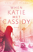 Camille Perri: When Katie Met Cassidy