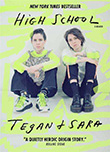 Tegan Quin / Sara Quin: High School