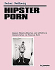 Peter Rehberg: Hipster Porn