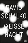 David Schalko: Weiße Nacht