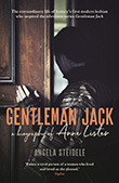 Angela Steidele: Gentleman Jack