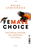 Meike Stoverock: Female Choice