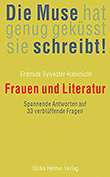 Erdmute Sylvester-Habenicht: Die Muse hat genug geksst, sie schreibt!