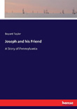 Bayard Taylor: Joseph and His Friend